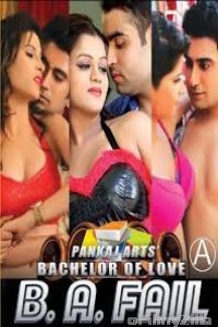 Bachelor of Love: B A Fail (2015) Hindi Full Movie